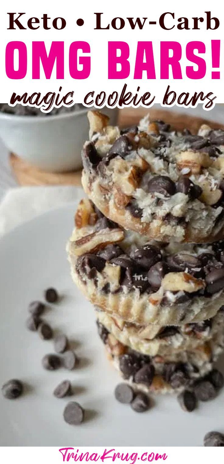 chocolate chip cookie bars stacked on top of each other with text overlay reading keto low carb omg bars magic cookie bars