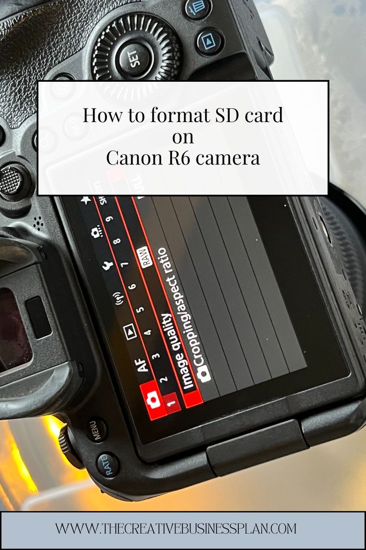 a camera with the text how to format sd card on canon r6 camera