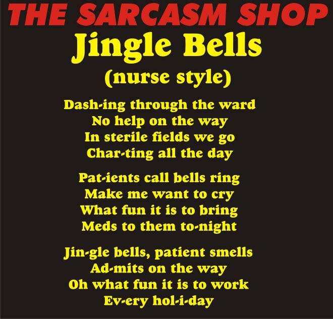 a poem written in black and yellow with the words, jungle bells nurses style