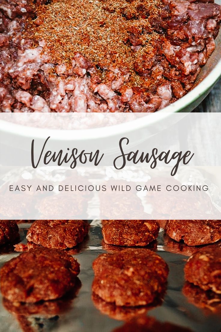 a close up of food on a pan with the words, venison sausage easy and delicious wild game cooking