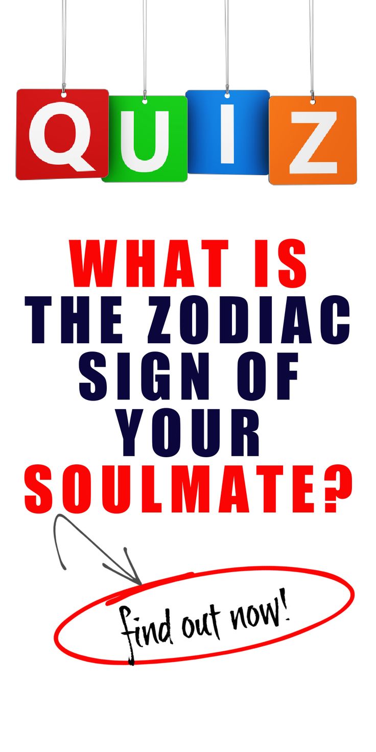 a sign that says quiz what is the zodiac sign of your soulmate? find out now