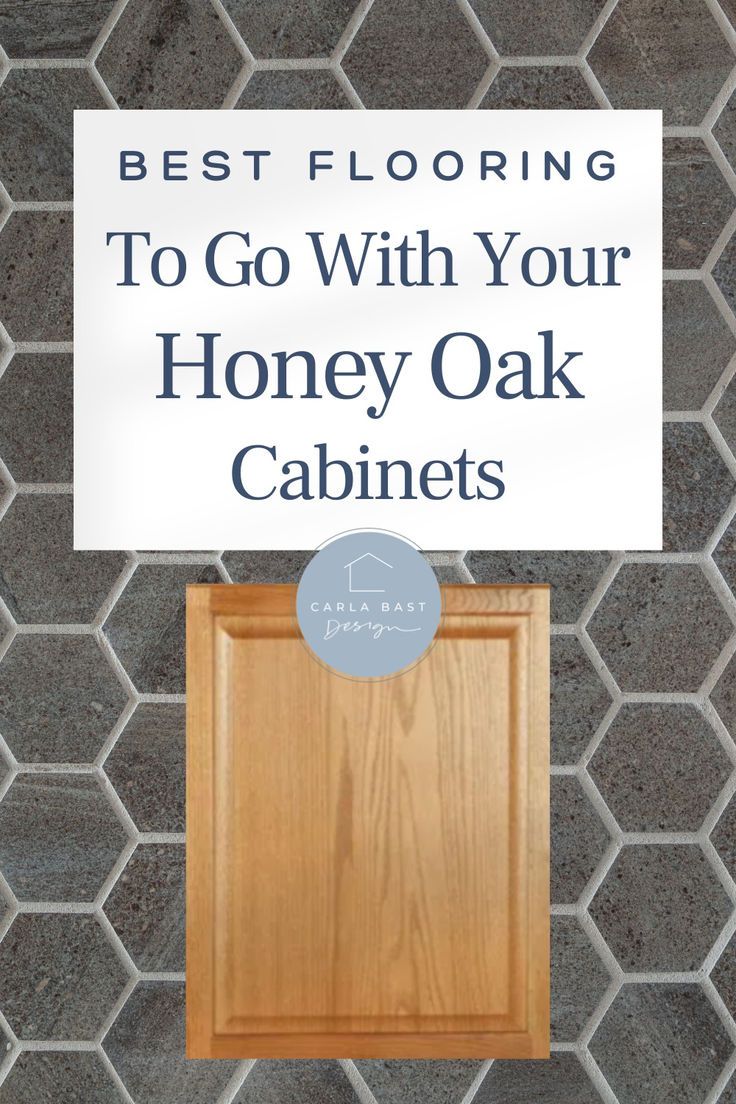 a sign that says best flooring to go with your honey oak cabinets on it