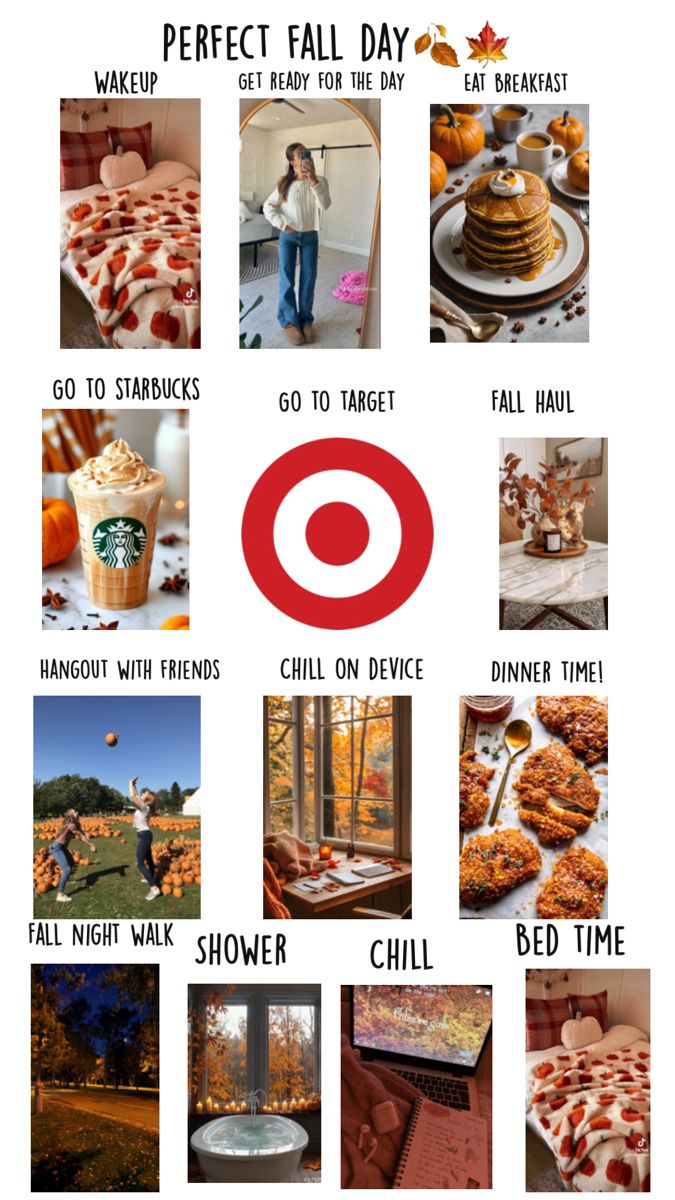 a poster with pictures of different foods and words on it that say perfect fall day get ready for the day go to target chilli