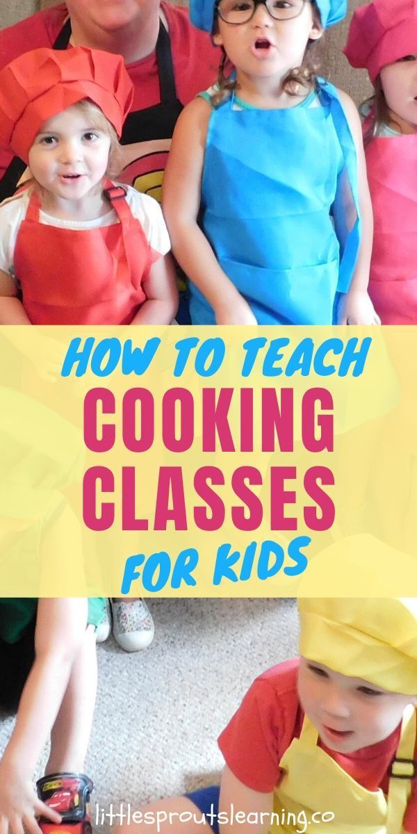 several children in aprons and hats with the words how to teach cooking classes for kids