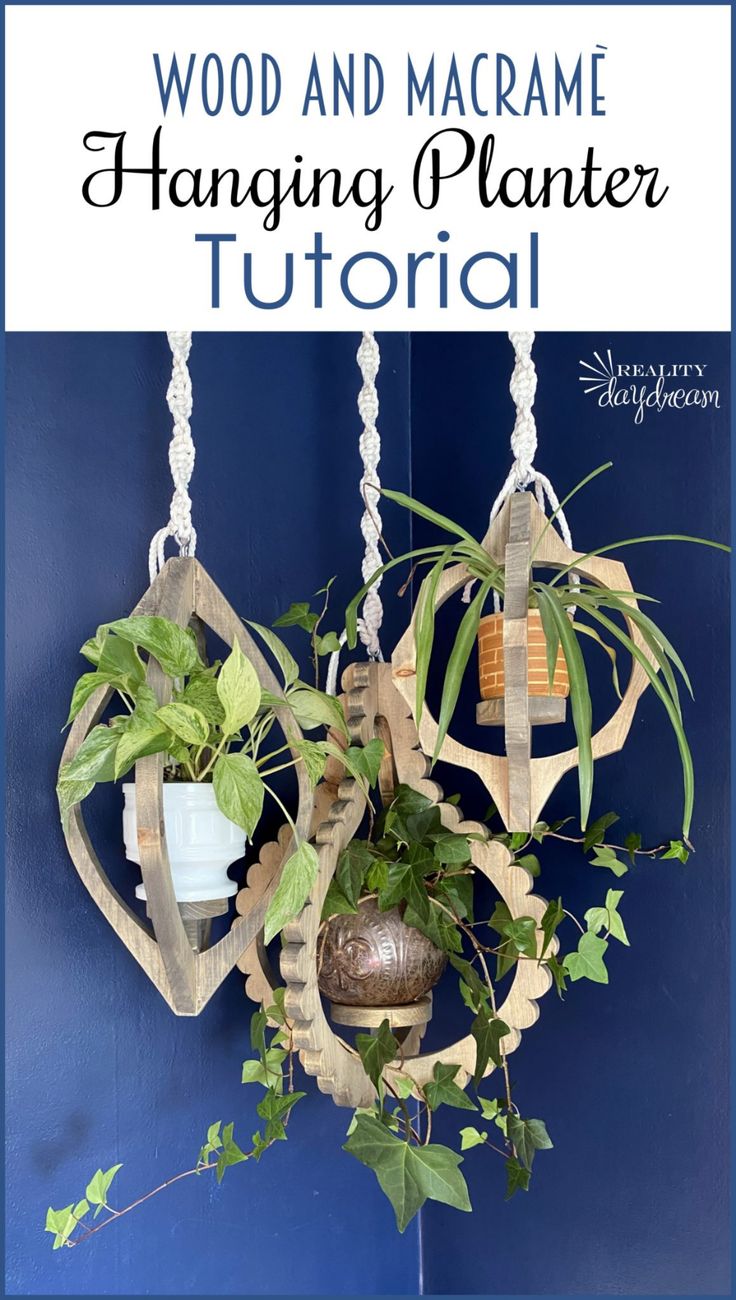 hanging planter made out of wood and rope with text overlay that reads, wood and macrame hanging planter