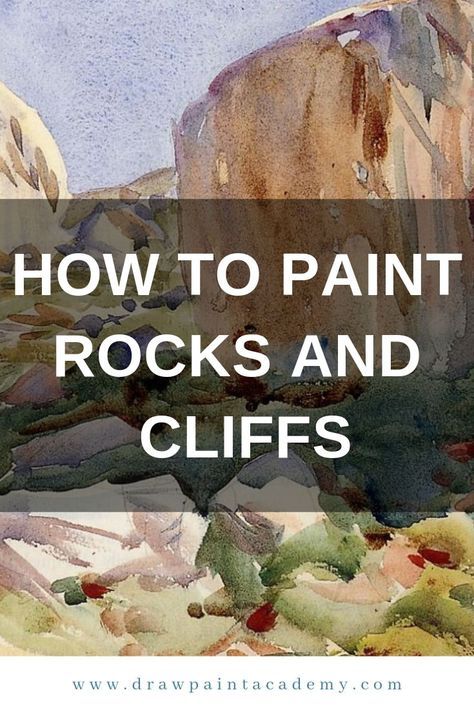 an image of rocks and cliffs with the words how to paint rocks and cliffs on it