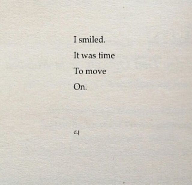 an old book with the words i smiled it was time to move on