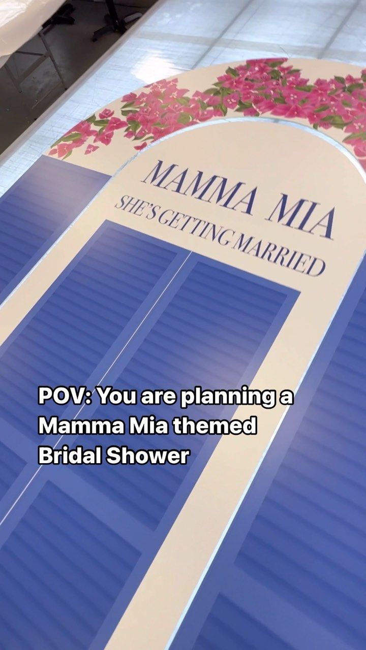 a sign that says pov you are planning a mamma mia themed bridal shower