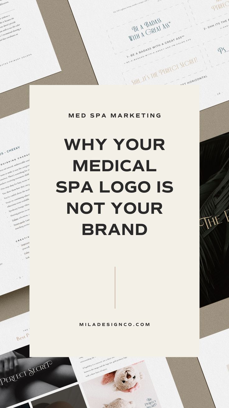 the words, why your medical spa logo is not your brand on top of several images