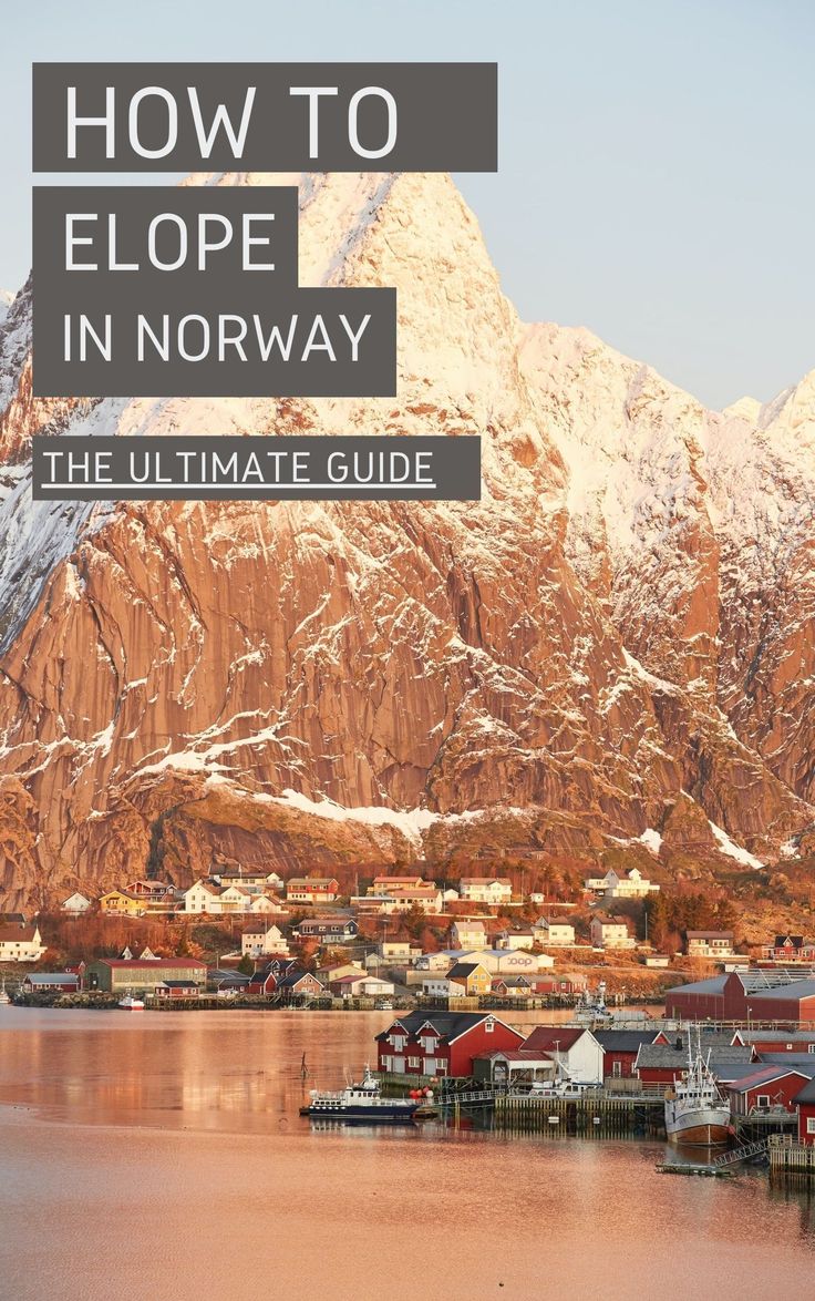 the ultimate guide to how to elope in norway - the ultimate guide on how to get there