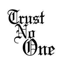 the words trust and no one are in black ink