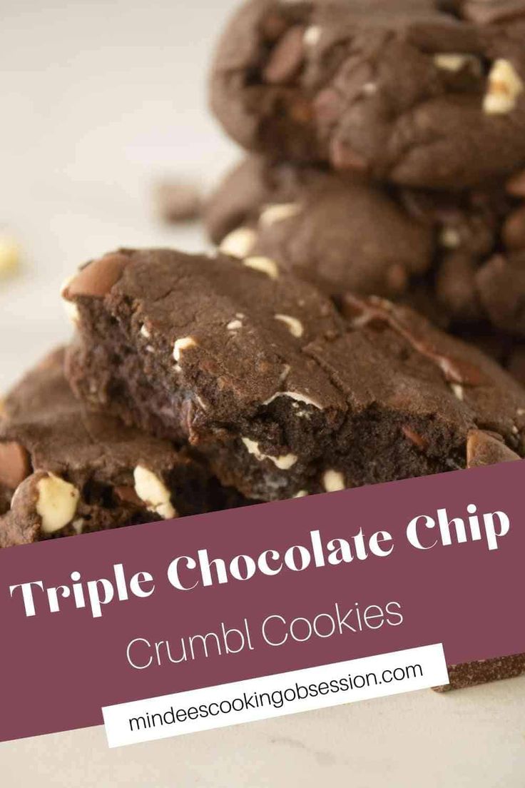 triple chocolate chip crumbl cookies stacked on top of each other with text overlay