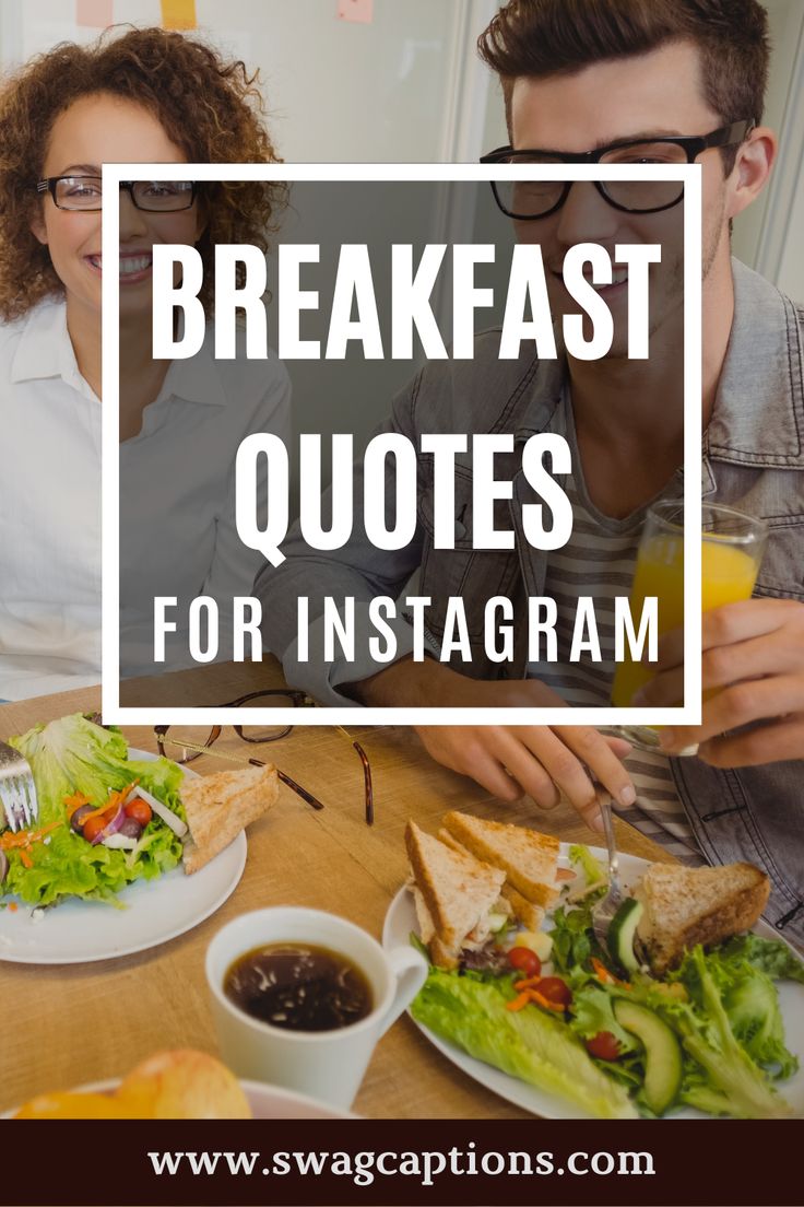 a man and woman sitting at a table with food in front of them that says breakfast quotes for instagram