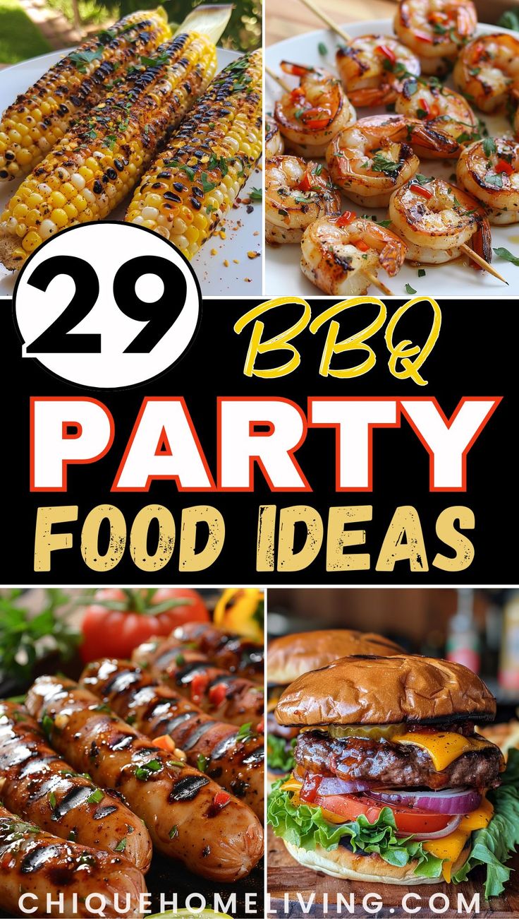 bbq party food ideas including grilled shrimp, corn on the cob and hot dogs