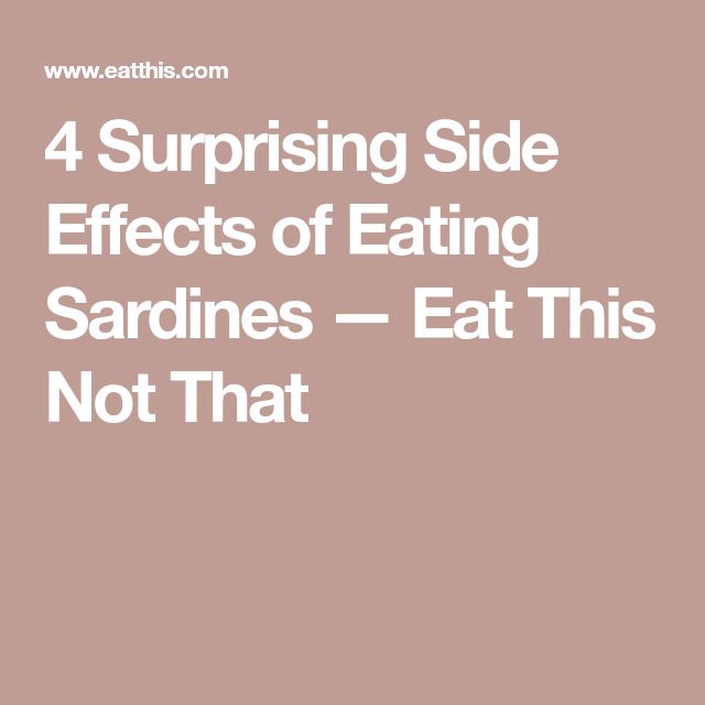 4 Surprising Side Effects of Eating Sardines — Eat This Not That Sardine Diet, Sardines Benefits, Tiny Fish, Eat This Not That, Unsaturated Fats, Fat Soluble Vitamins, Uric Acid, High Quality Protein, Nutrition And Dietetics