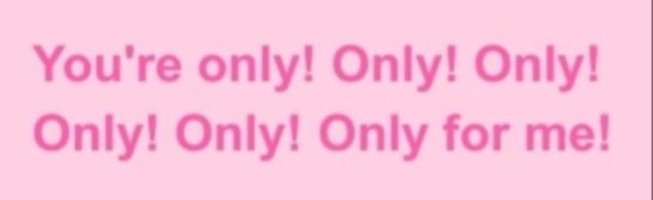 a pink background with the words you're only only one