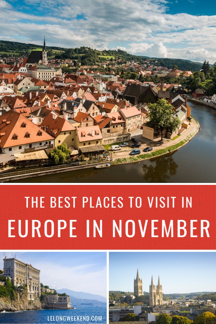 the best places to visit in europe in november, including an old town and river