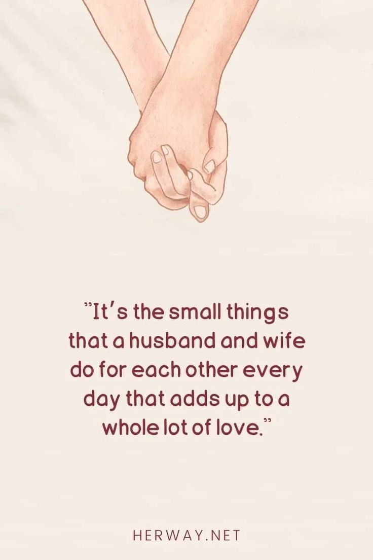 two people holding hands with the quote it's the small things that a husband and wife do for each other every day