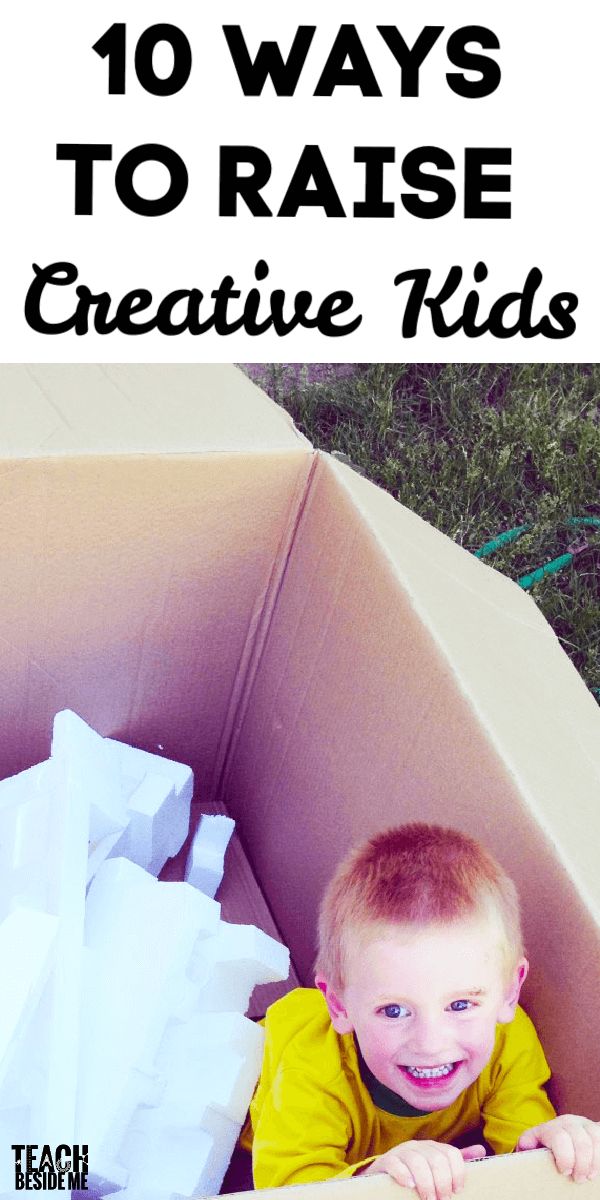 a young boy in a cardboard box with the words 10 ways to raise creative kids