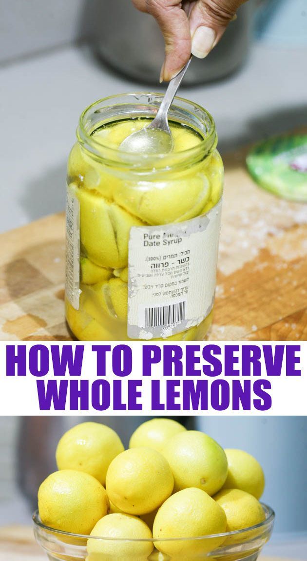 lemons in a jar with the words how to preserve whole lemons on it