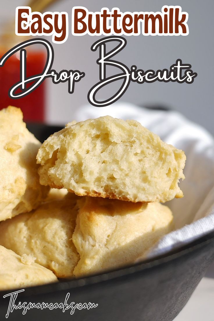 easy buttermik drop biscuits in a bowl