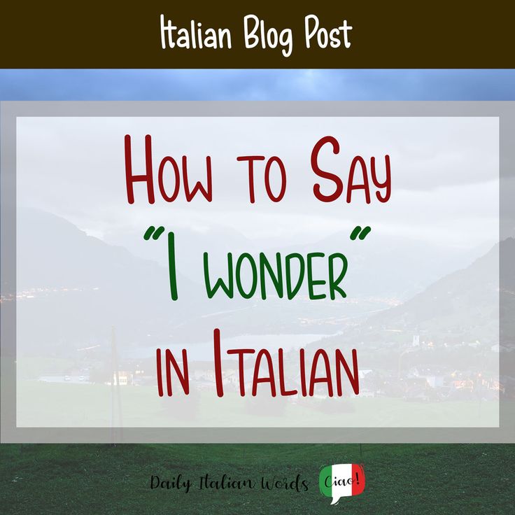 the words how to say 1 wonder in italian are overlaid by an image of a green field