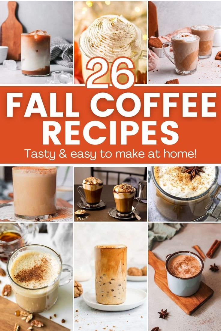 the cover of 26 fall coffee recipes with images of different drinks and desserts in them