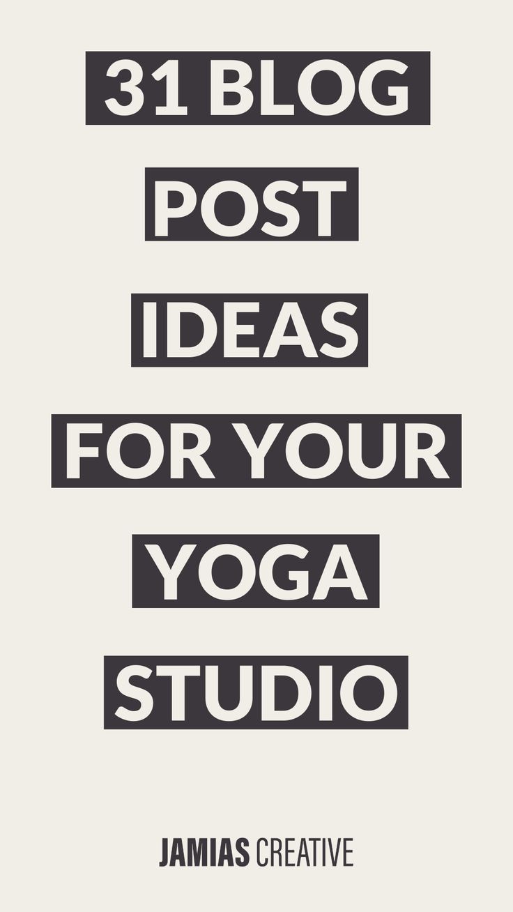 the words 31 blog post ideas for your yoga studio are shown in black and white