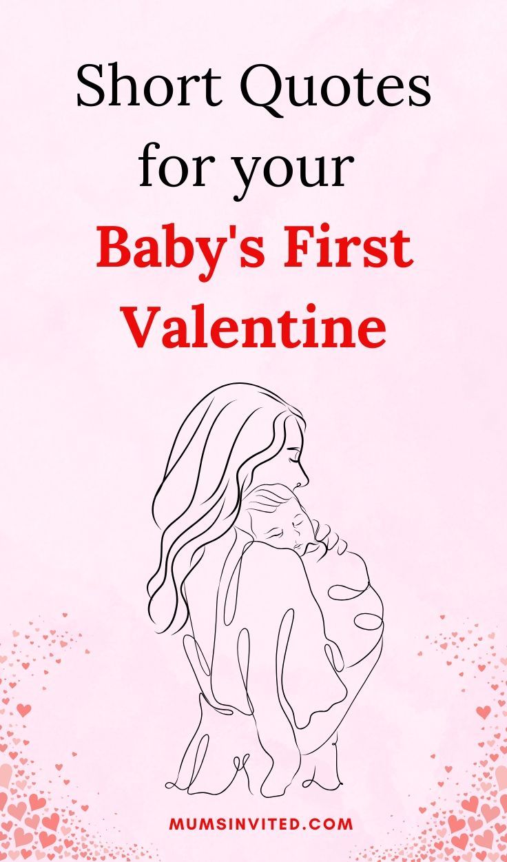 a baby's first valentine card with the text short quotes for your baby's first valentine