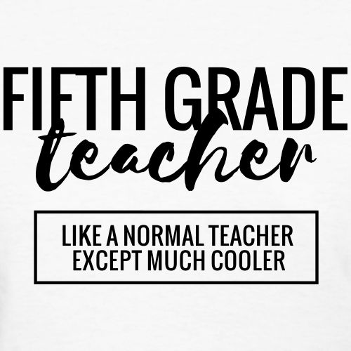 Teacher Appreciation Quotes Funny, Class T Shirt Ideas, Teacher Christmas Shirts, Teacher Shirts Designs, Teacher Shirt Ideas, Teacher Encouragement, Fifth Grade Teacher, Teacher Appreciation Quotes, 5th Grade Teacher