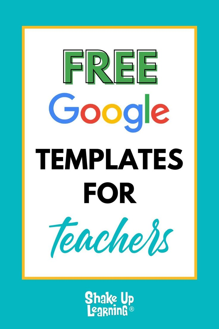 the words free google templates for teachers are in front of a blue and yellow background