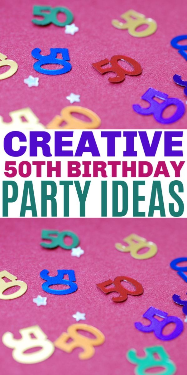 the words creative 50th birthday party ideas on pink background