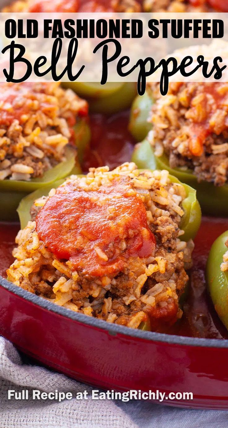 stuffed bell peppers in a red casserole dish with text overlay that reads old fashioned stuffed bell peppers