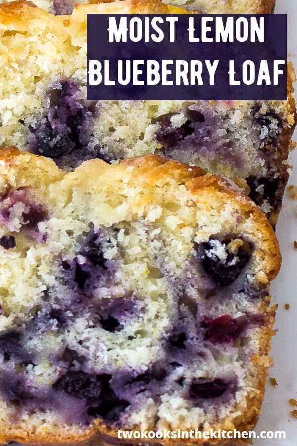 blueberry muffins with the words moist lemon blueberry loaf