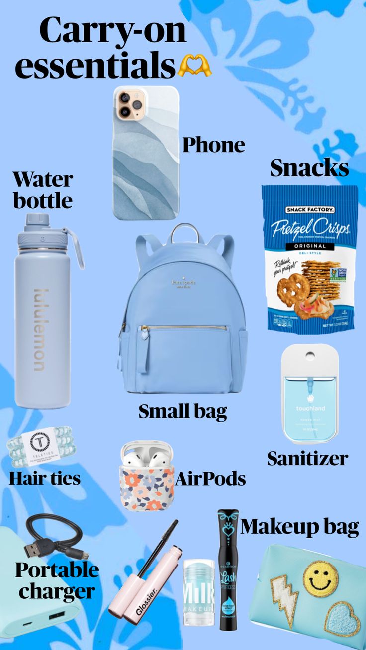 the contents of a blue backpack with text that reads carry on essentials water bottle phone smart airpods makeup bag