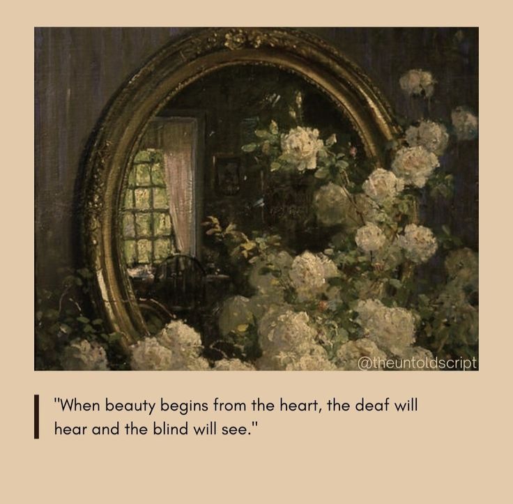 there is a painting with flowers in front of a mirror and a quote about beauty