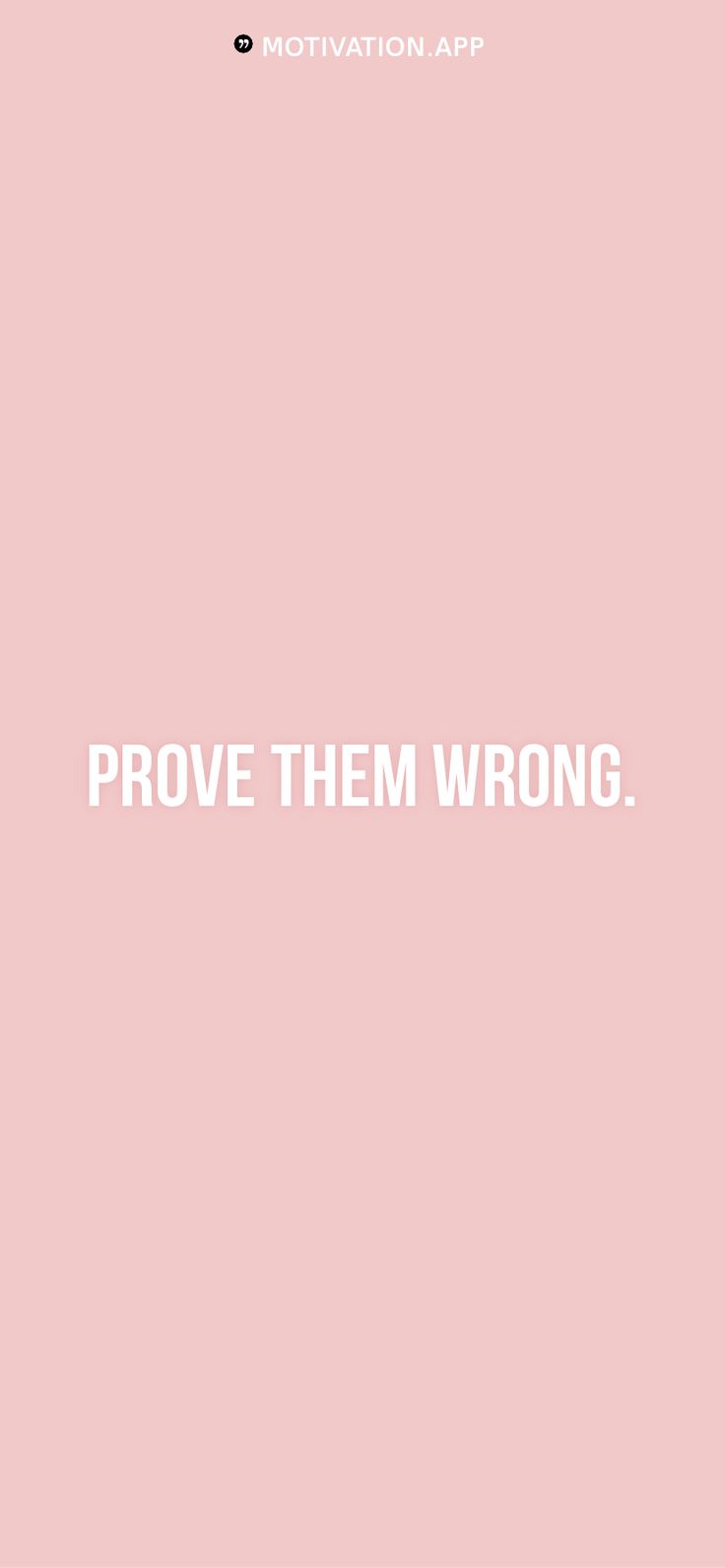 the words prove them wrong on a pink background