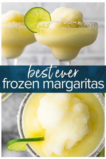 two frozen margaritas in glasses with lime slices on top and the words best ever frozen margarita