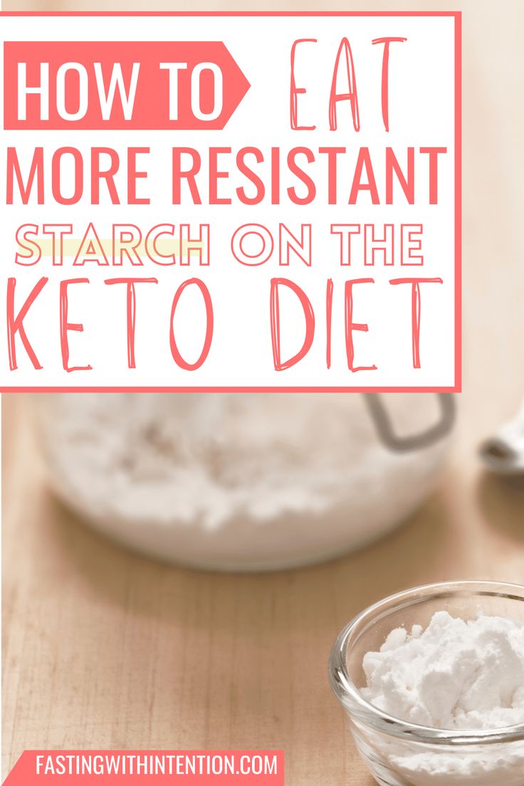 Insulin Resistance Foods, Starch Free Diet, Resistant Starch Foods, Starch Recipes, Keto Diet Side Effects, Dr Jason Fung, Starch Foods, Dirty Keto, Resistant Starch