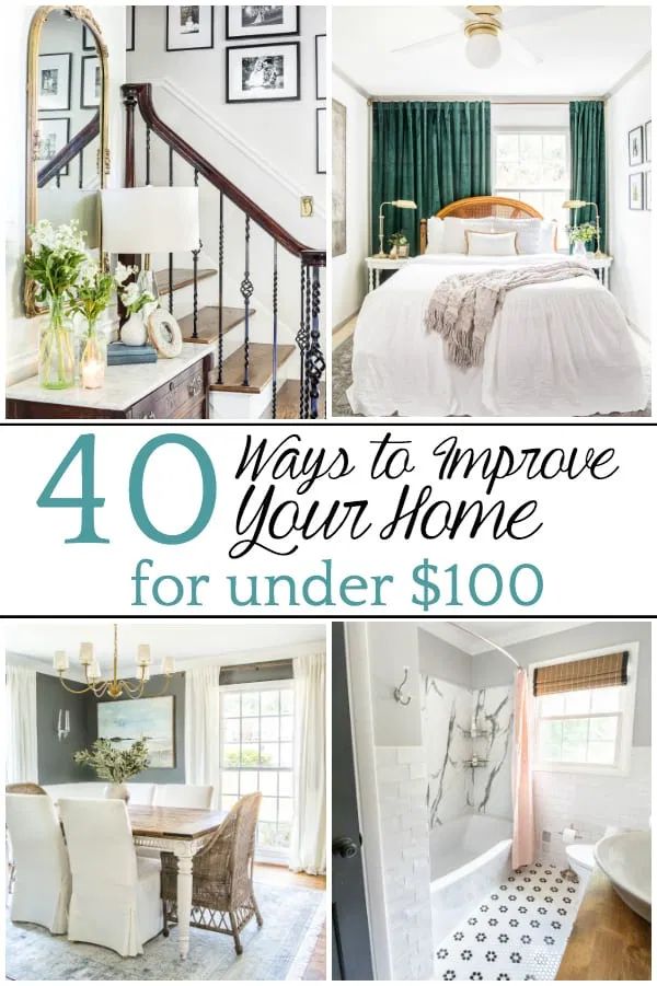 the top ten ways to improve your home for under $ 100