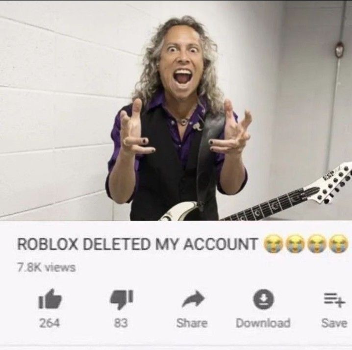 a man with long hair holding a guitar in front of his face and the caption roblox deleted my account