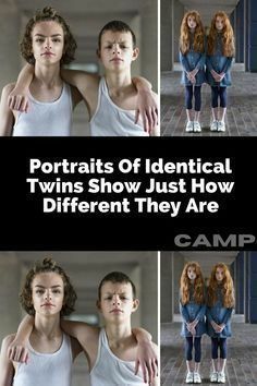 the portraits of identical twins show just how different they are