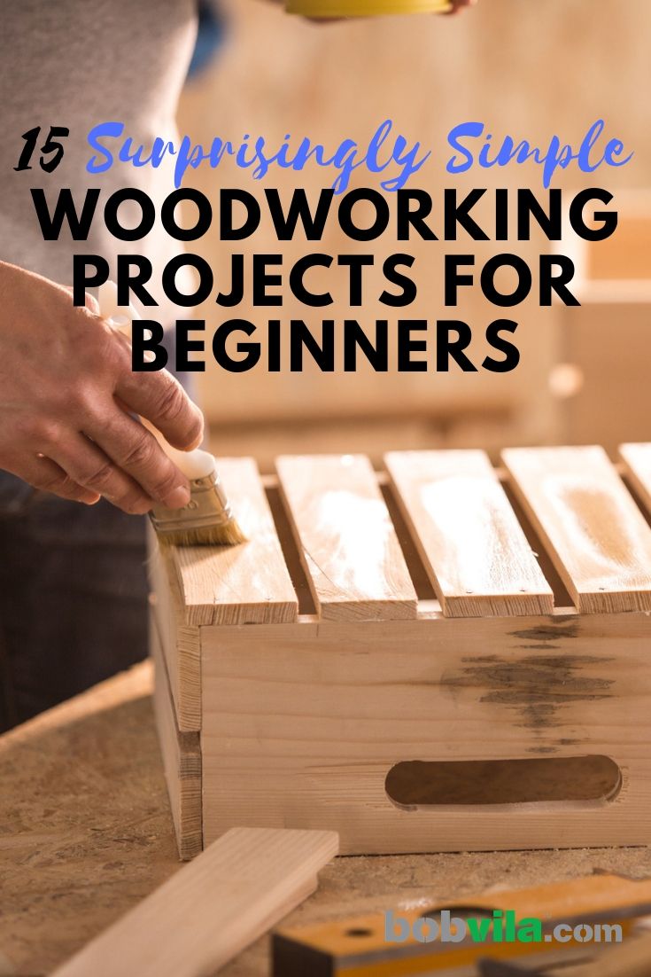 someone is sanding woodworking projects for beginners with text overlay that reads, 15 surprisingly simple woodworking projects for beginners