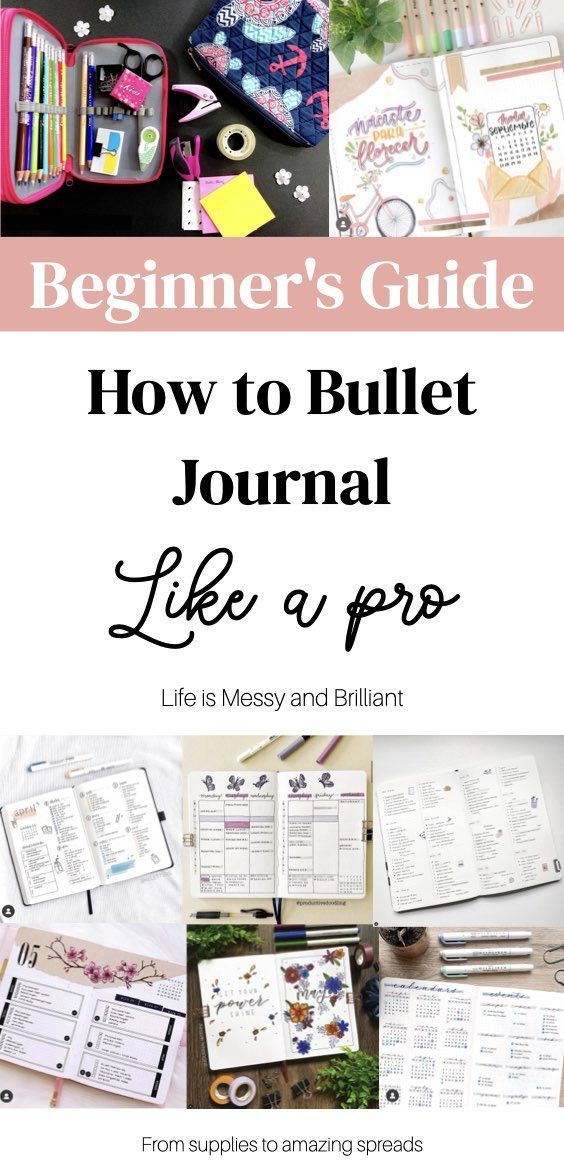 At the top and bottom of the image, there are colorful bullet journal spreads that include monthly and weekly spreads. In the middle of the image, there words "Beginner's Guide How to Bullet Journal Like a Pro" appear in bold letters. Journal Like A Pro, Planner Layout Templates, Journal For Beginners, How To Bullet Journal, Create Your Own Planner, Bullet Journal For Beginners, Planner Lettering, College Notes, Bullet Journal How To Start A