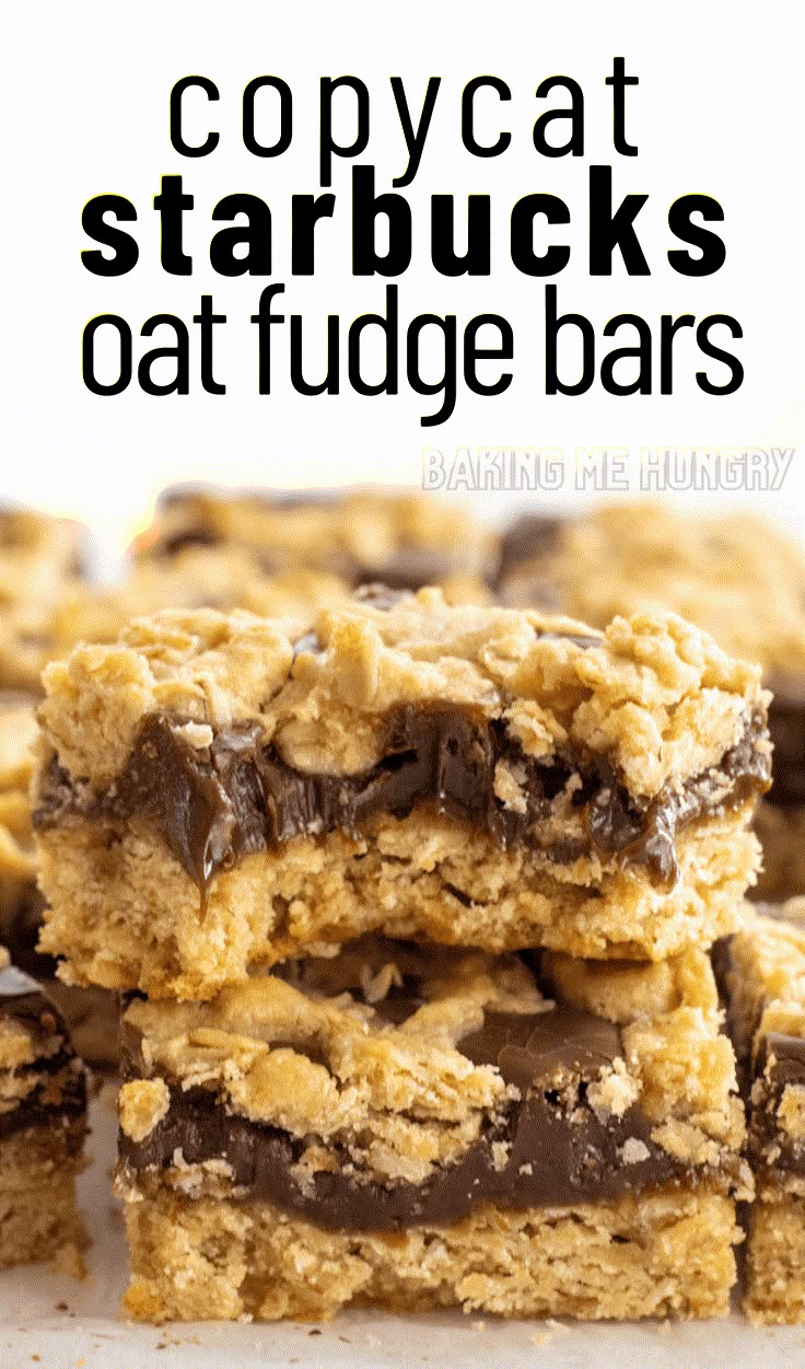 chocolate chip cookie bars stacked on top of each other with text overlay that reads copycat starbuckss oat fudge bars