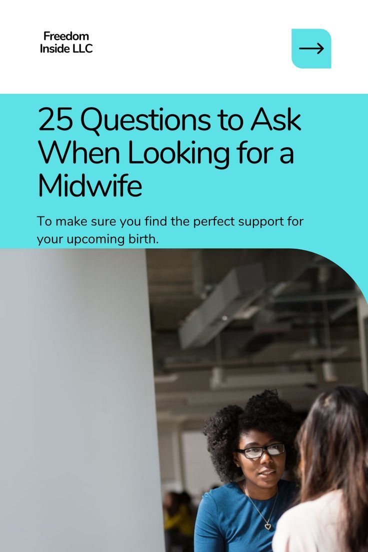 two women talking to each other with the text 25 questions to ask when looking for a midwife