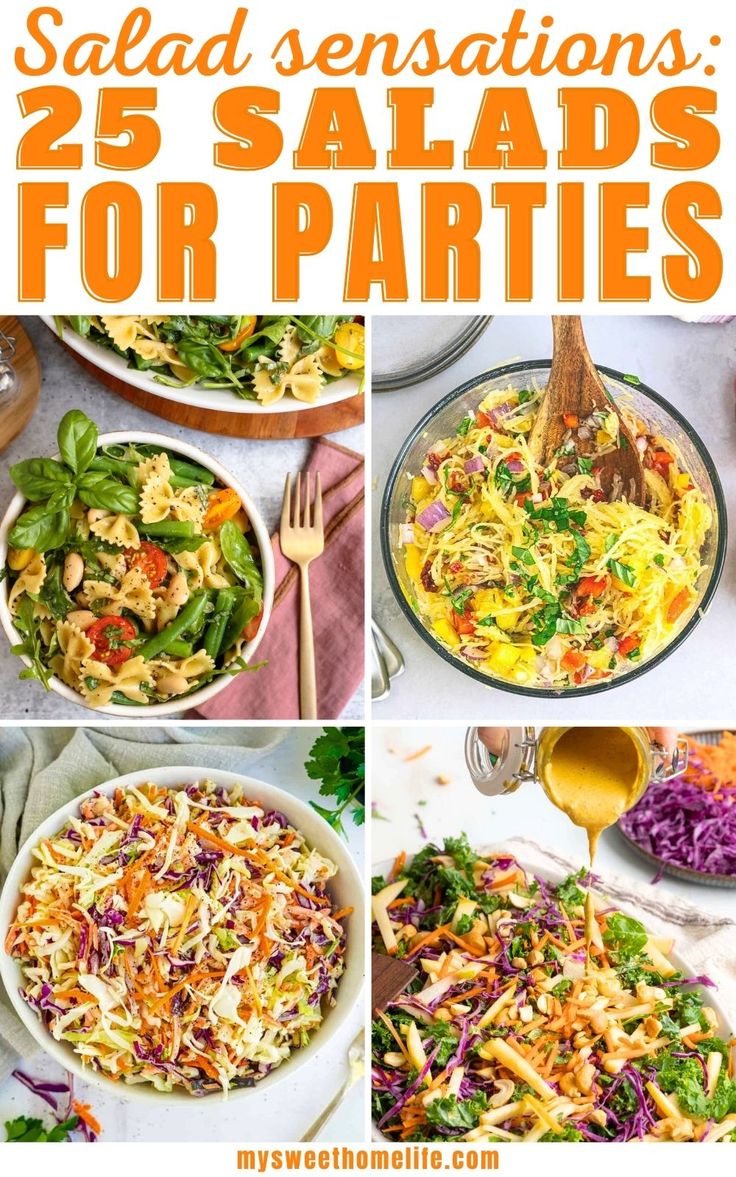 salads and salad sauces for parties with text overlay that says salad sensations 25 salads for parties