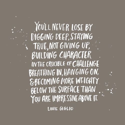 You'll never lose by digging deep . . . Louie Giglio Louie Giglio, What I Like About You, Below The Surface, Deep Quotes, Sweet Words, Quotable Quotes, Love Words, Travel Quotes, Great Quotes