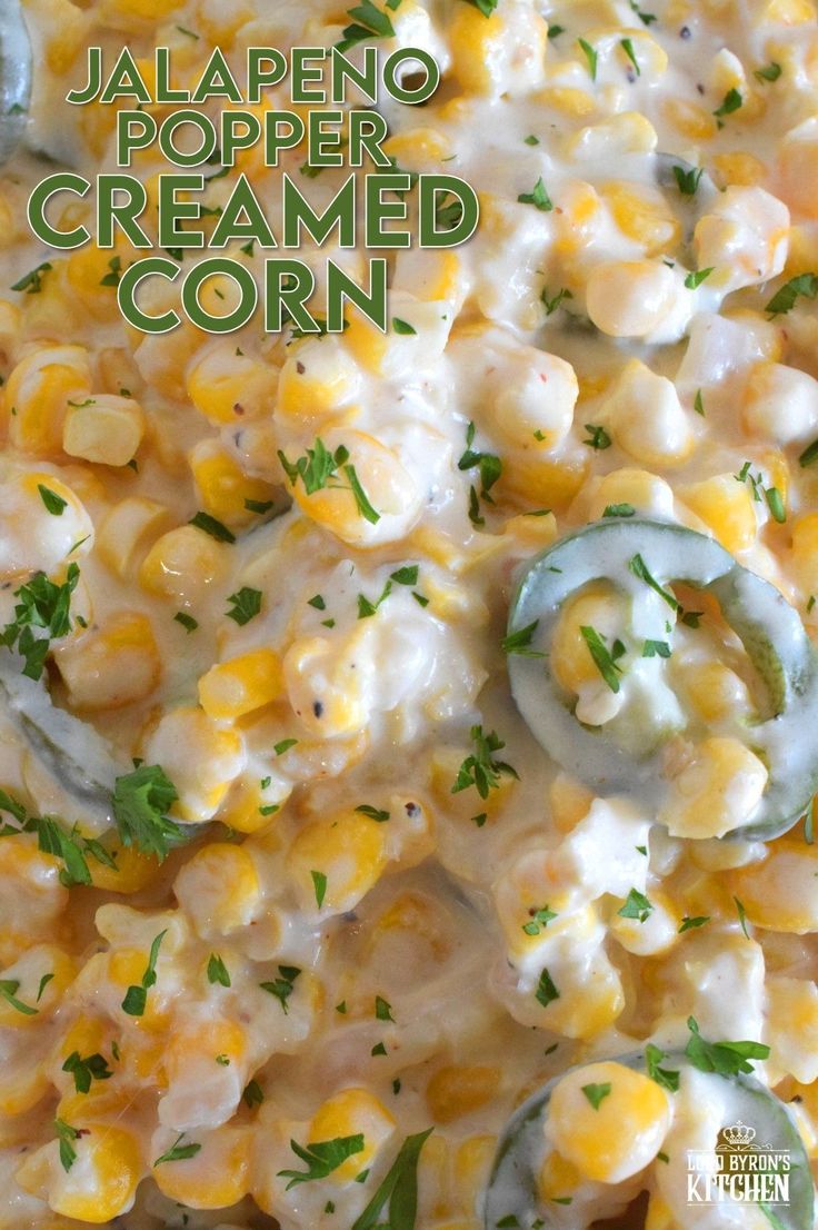 a close up of a plate of food with corn and cheese on it, text reads jalapeno popper creamed corn