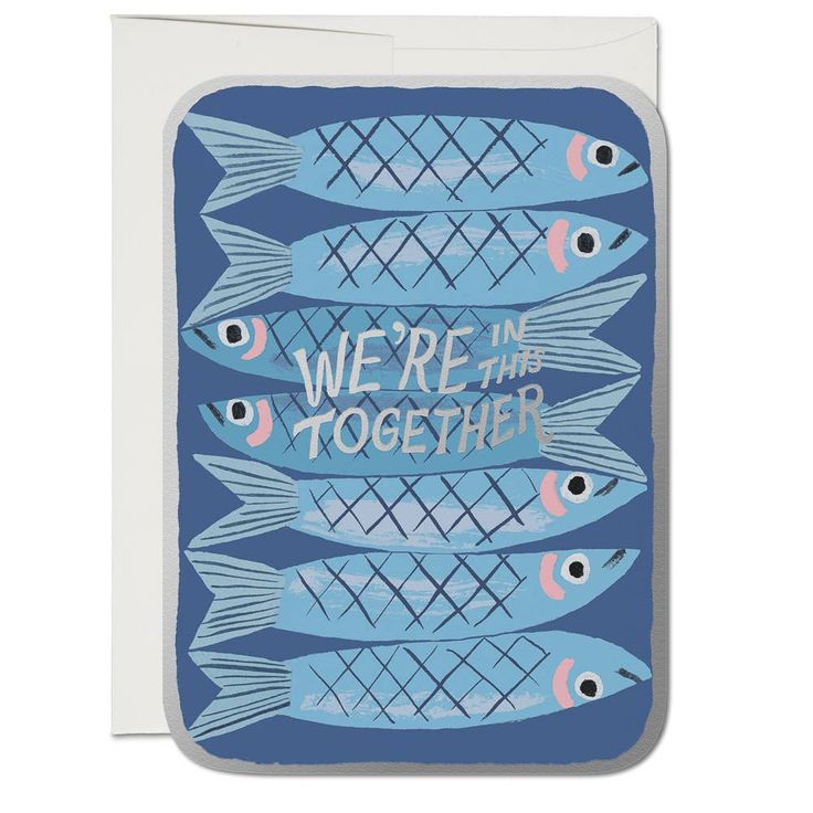 we're the together fish card with blue background and white envelope, featuring five small fishes